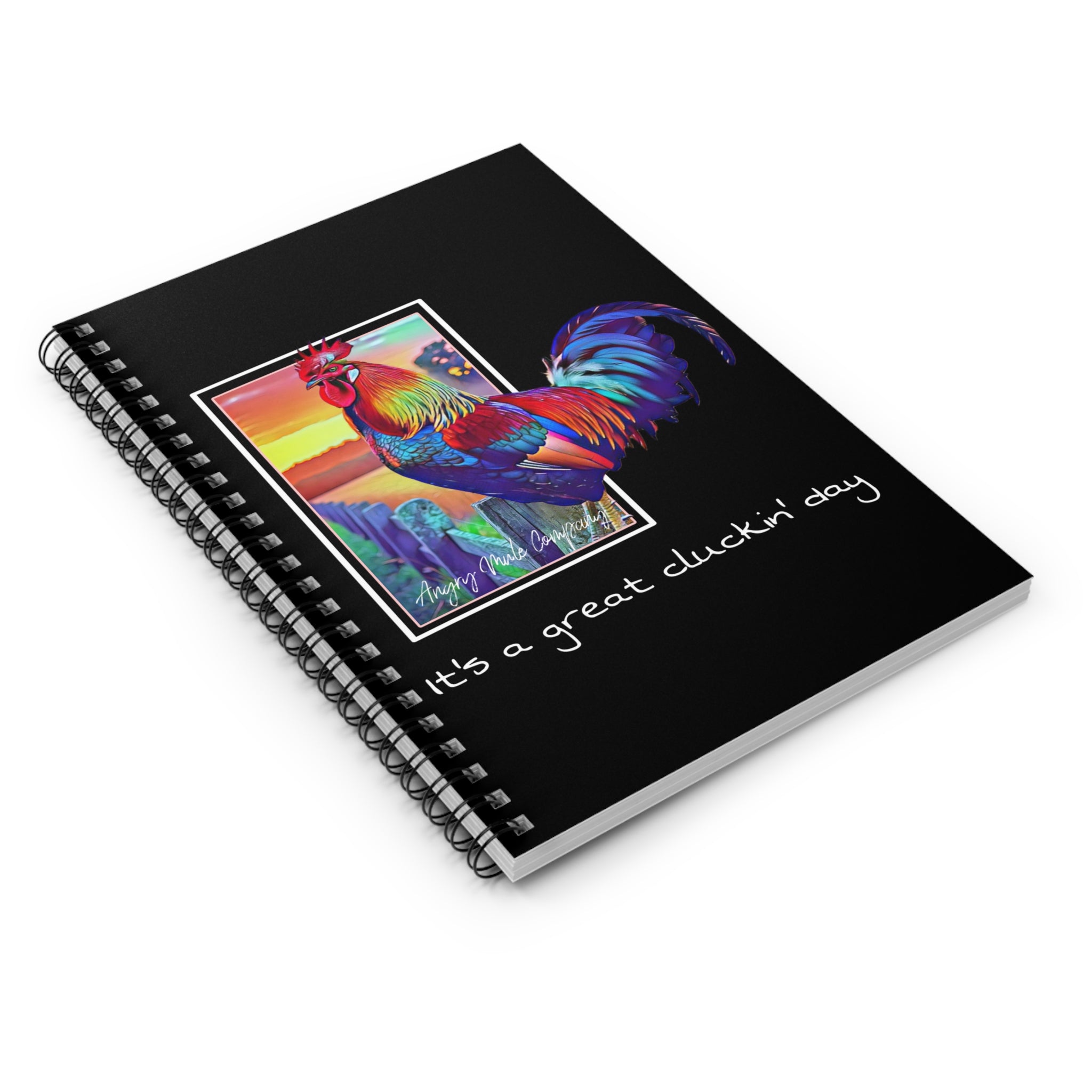Rooster Spiral Notebook — "It’s a Great Cluckin’ Day" Colorful Farm Journal